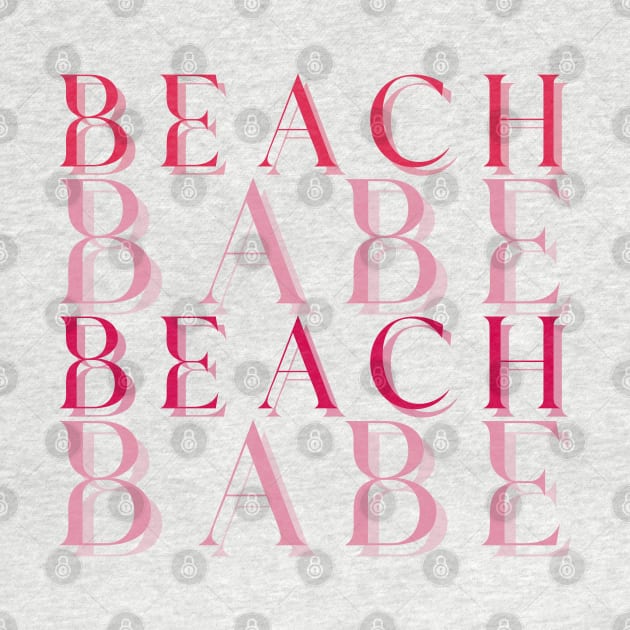 Beach Babe Fun Summer, Beach, Sand, Surf Design. by That Cheeky Tee